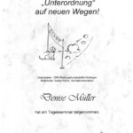 Unterordnung auf neuen Wegen